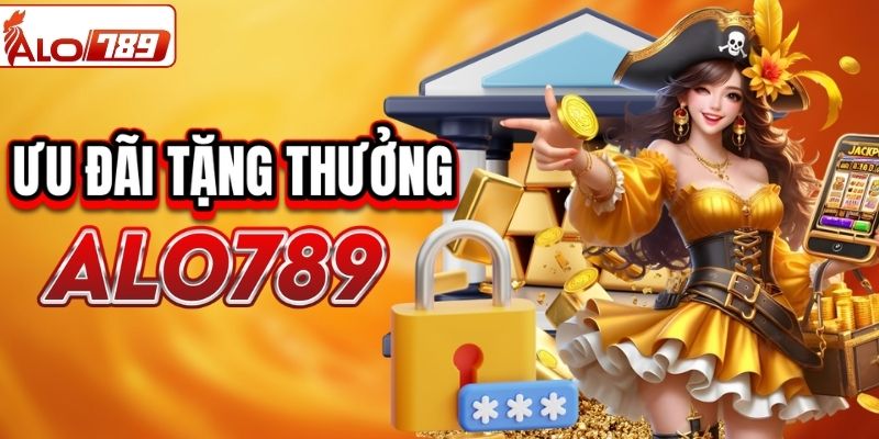 Khuyến mãi hấp dẫn tại ALO789