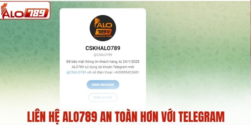 Liên hệ ALO789 an toàn hơn với Telegram